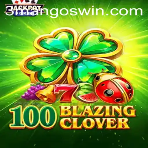 Dive into the World of 100BlazingClover: Unleashing the Magic of Mangoswin