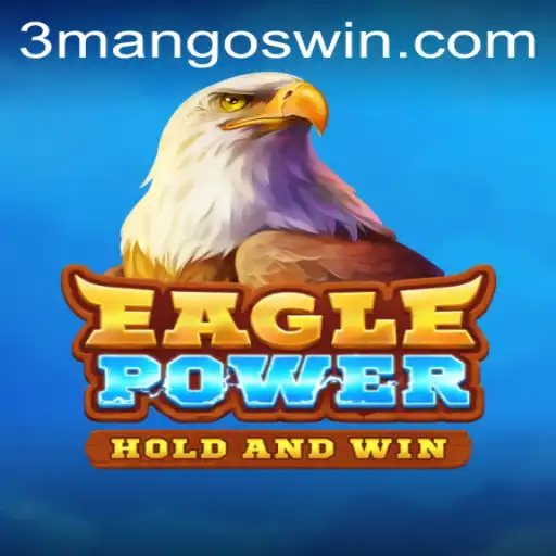 Exploring the Thrills of EaglePower: Mangoswin's Latest Gaming Adventure